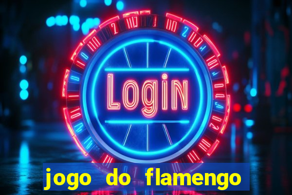 jogo do flamengo multi canais